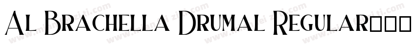 Al Brachella Drumal Regular字体转换